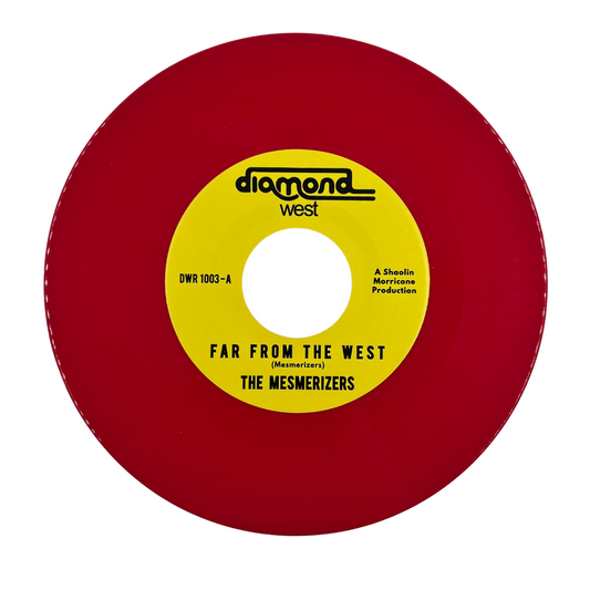 The Mesmerizers - "Far From The West" 45