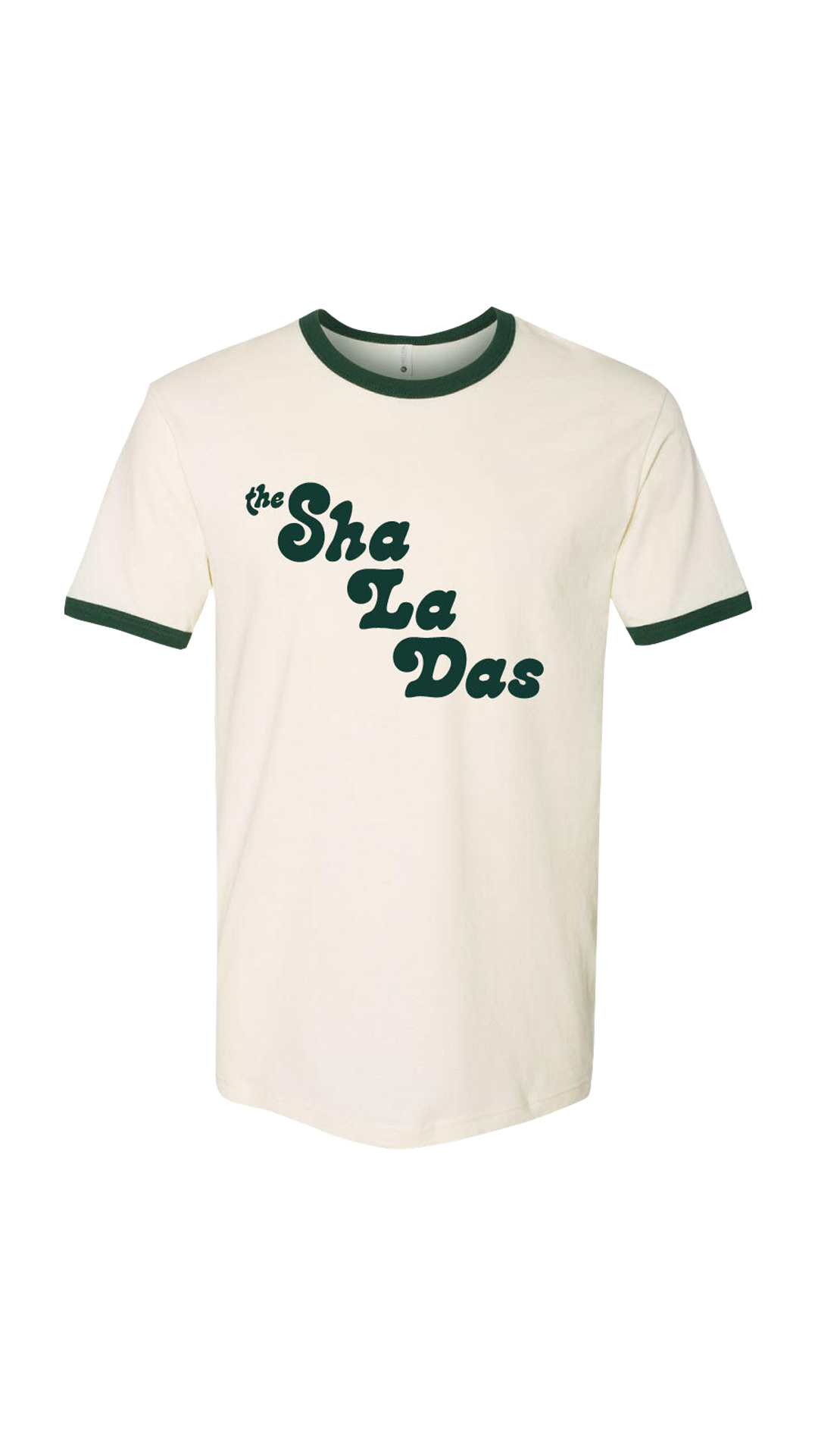 The Sha La Das T Shirt